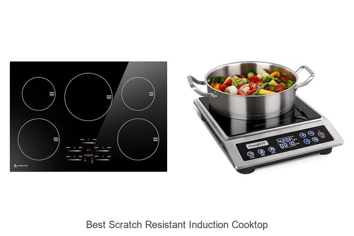 Top 12 Best Scratch Resistant Induction Cooktop Revealed!