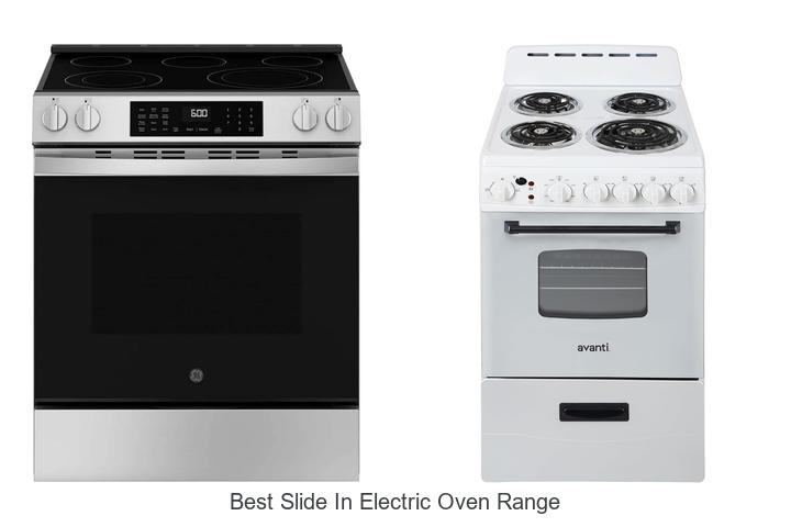 Top 12 Best Slide In Electric Oven Range You Can’t Miss!