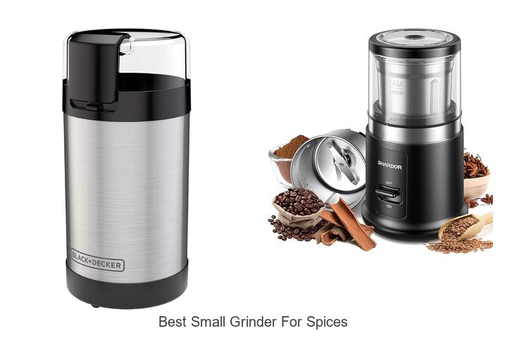 Top 12 Best Small Grinder For Spices You Can’t Miss