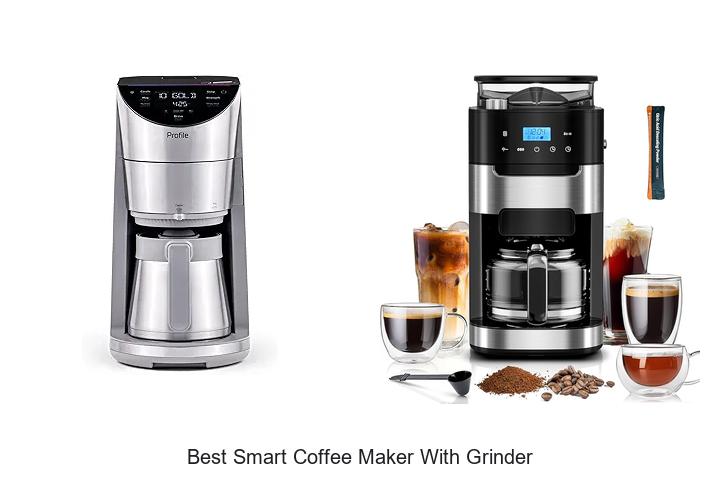 Best Smart Coffee Maker With Grinder That Will Blow Minds