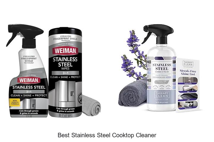 Top 12 Best Stainless Steel Cooktop Cleaner You Need Now