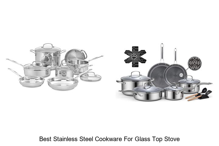 Top 12 Best Stainless Steel Cookware for Glass Top Stove Revealed