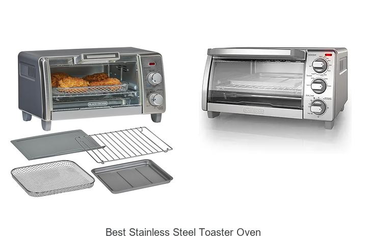 Top 10 Best Stainless Steel Toaster Oven You Can’t Miss