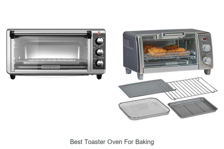 Top 12 Best Toaster Oven For Baking You Can’t Miss!