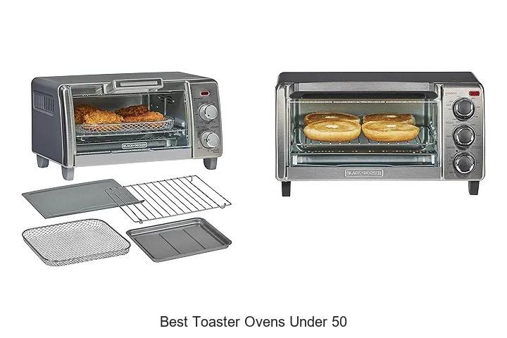 Top 10 Best Toaster Ovens Under 50 You Can’t Miss!