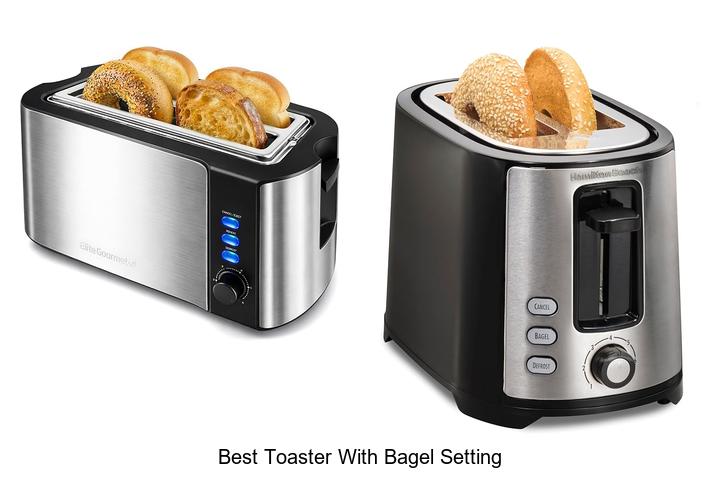 Top 10 Best Toaster With Bagel Setting You Need Now!