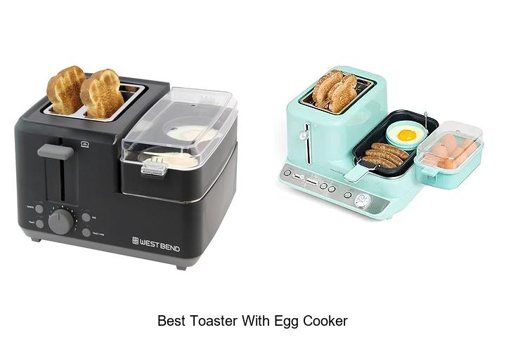 Top 10 Best Toaster With Egg Cooker You Can’t Miss Now!
