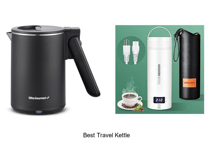 Top 15 Best Travel Kettle That Will Change Your Trips Forever