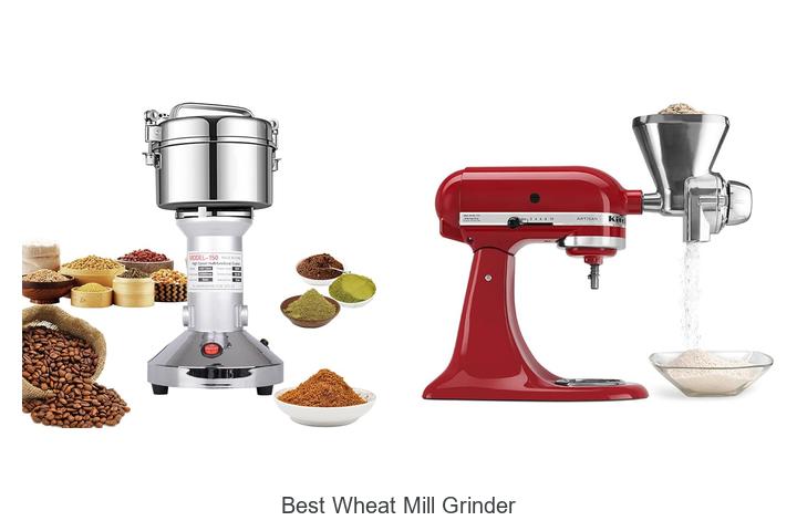 Top 12 Best Wheat Mill Grinder You Can’t Live Without!