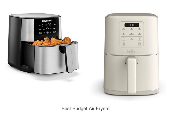 Top 12 Best Budget Air Fryers That Will Change Cooking Fast